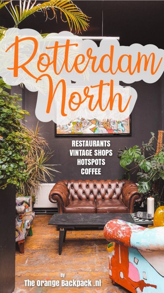 Tips Rotterdam North hotspots hidden gem