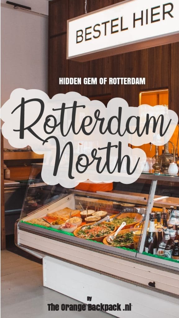 Tips Rotterdam North hotspots hidden gem