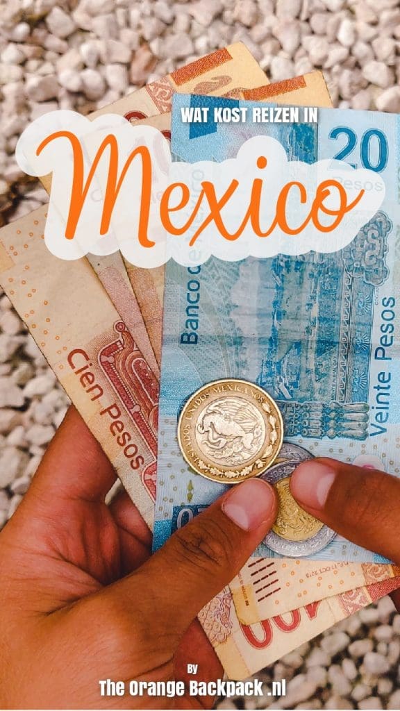 Reiskosten Mexico The Orange Backpack