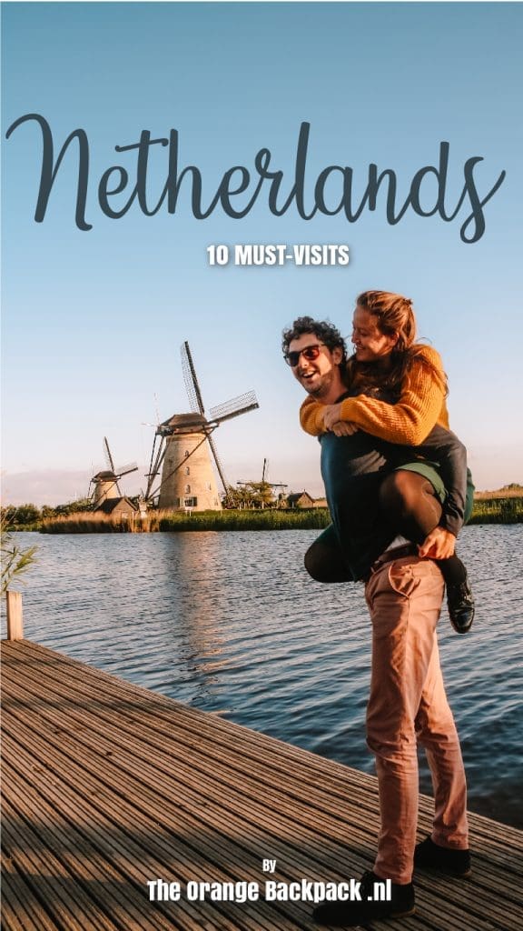 10 must-visits Netherlands Europe 