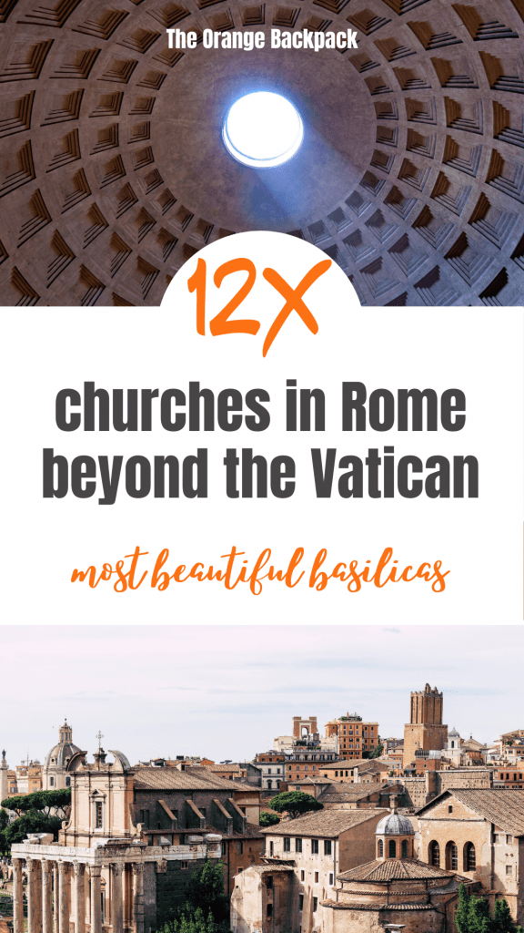 Rome beyond the Vatican | best churches and basilicas in Rome