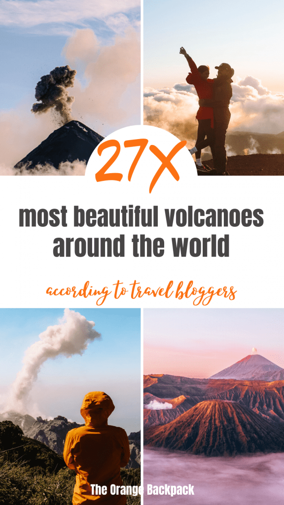 bucket list experiences: best and most famous volcanoes around the world