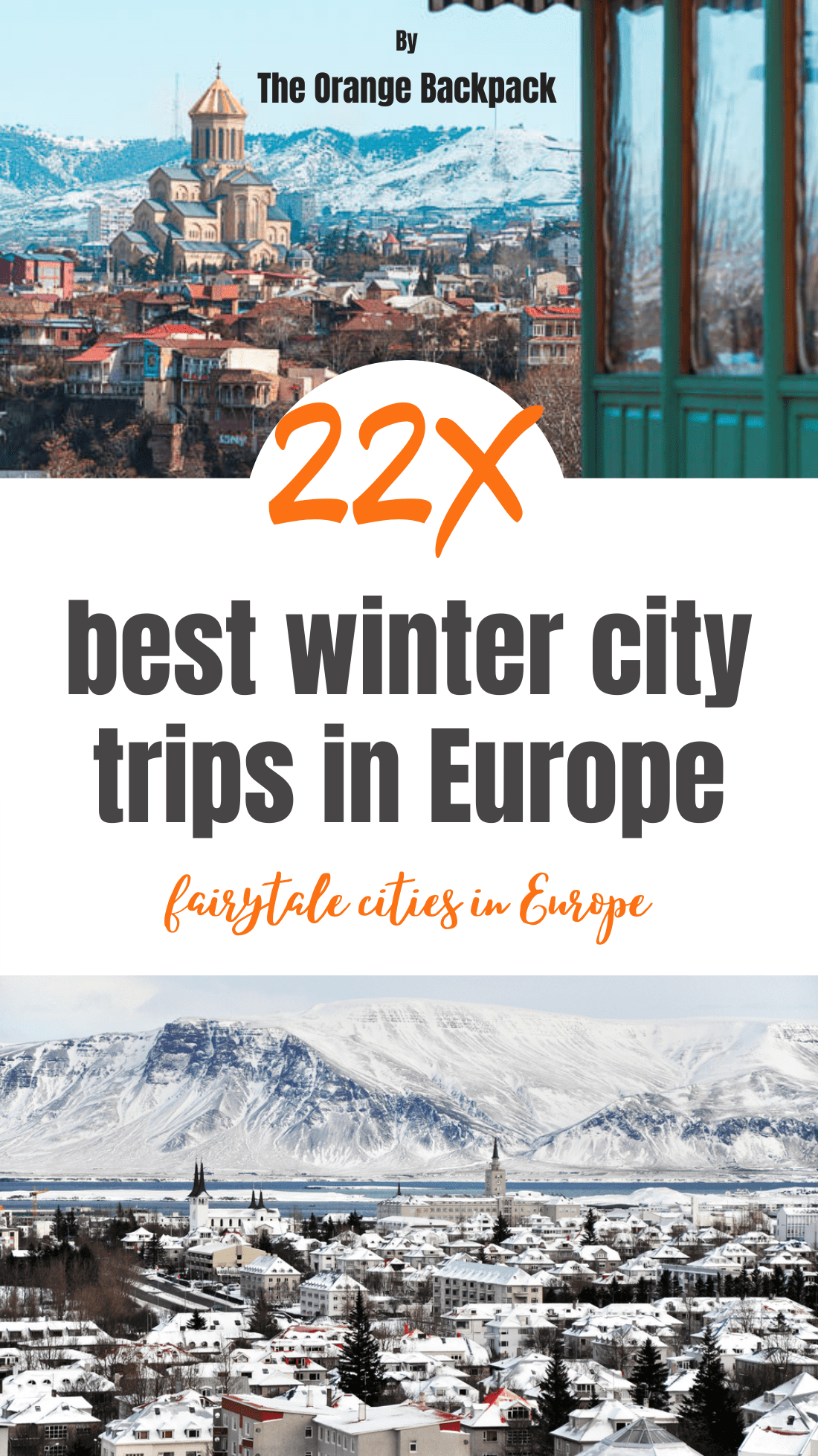 22 Best Cities In Europe To Visit In Winter - The Orange Backpack