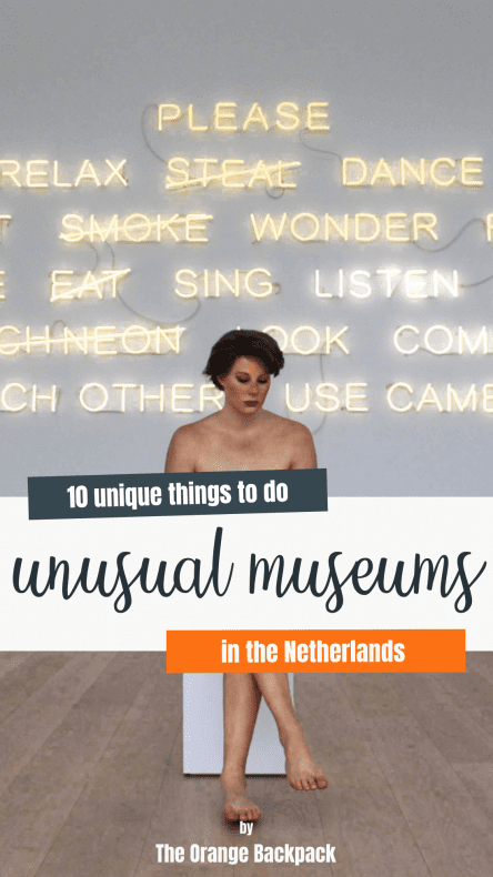 Unusual museums in the Netherlands