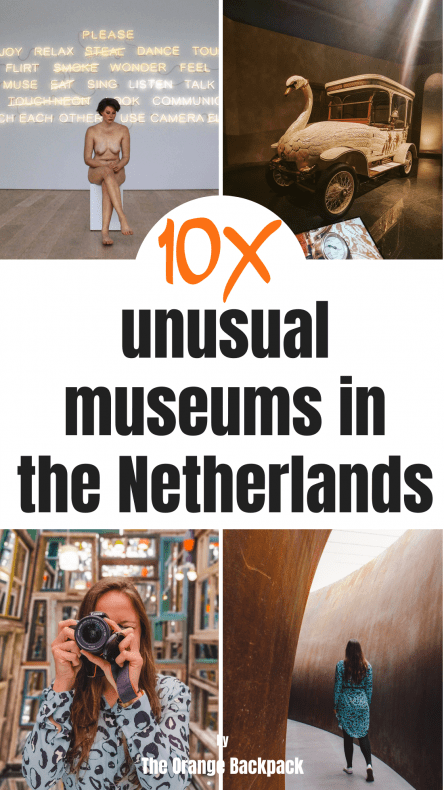 Unusual museums in the Netherlands