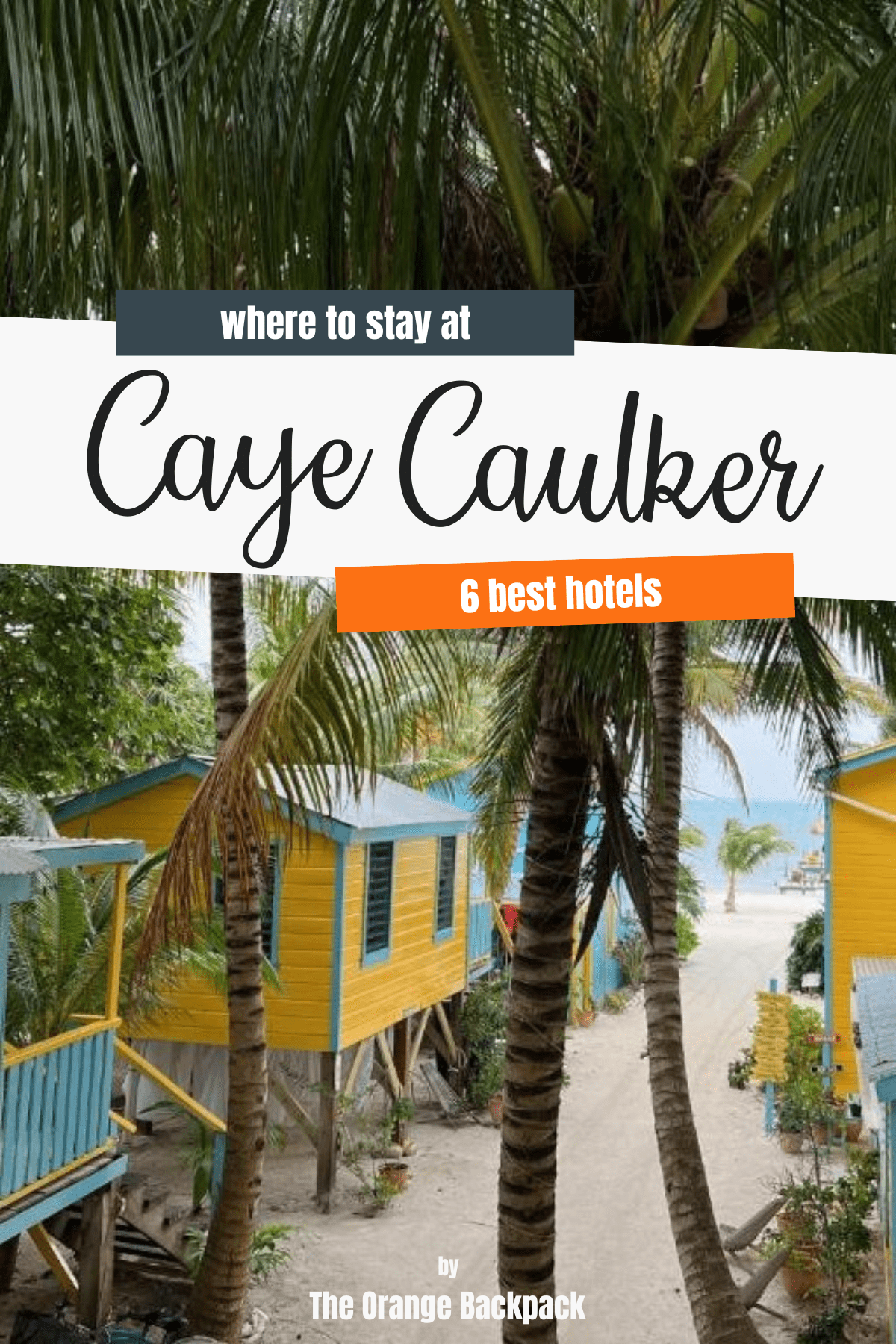 Caye Caulker where to stay