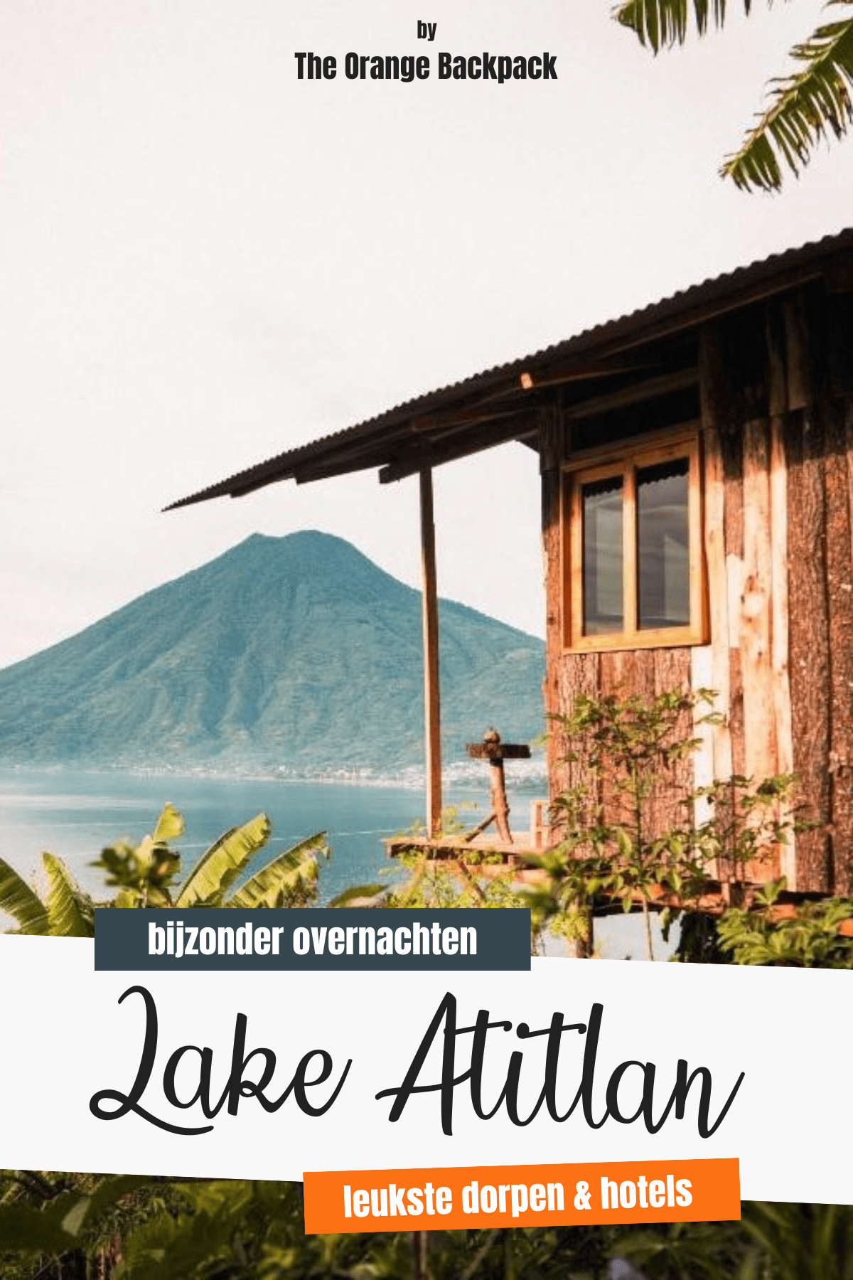 bijzonder overnachten Lake Atitlan