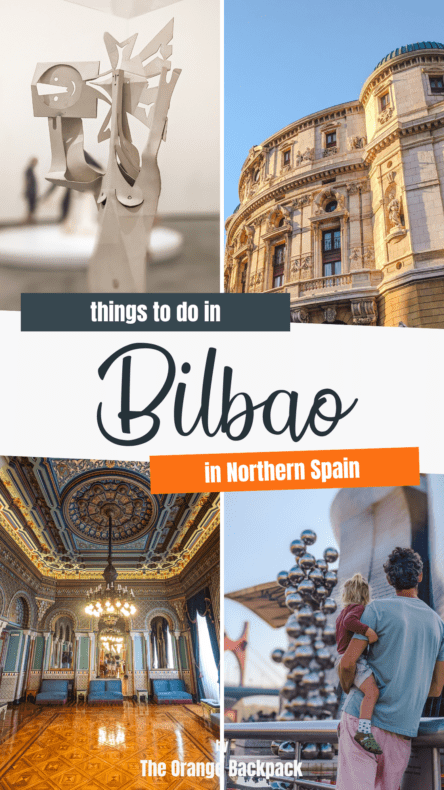 best things to do in Bilbao Spain Pinterest