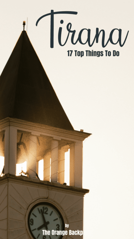 Top Things To Do In Tirana Albania