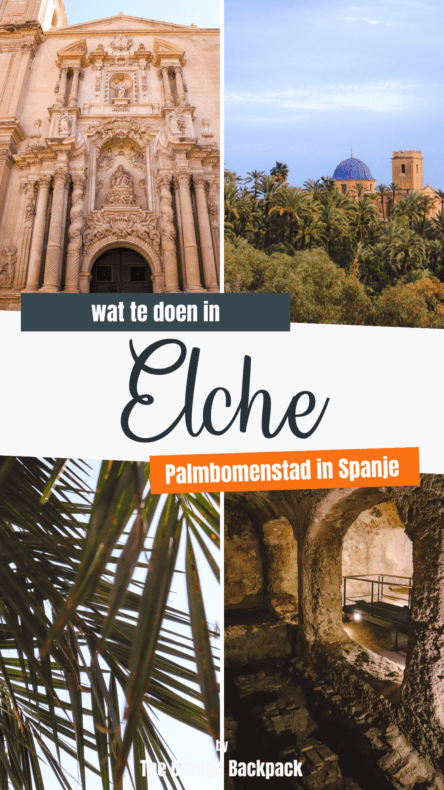 Bezienswaardigheden Elche Spanje 